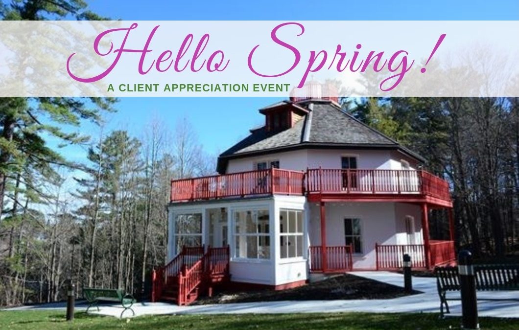 Hello Spring! A Client Appreciation Event